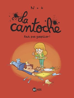 cover image of La cantoche, Tome 04